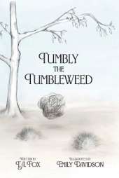 Tumbly the Tumbleweed