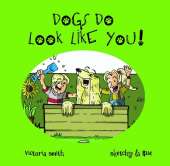 Dogs DO Look Like You!