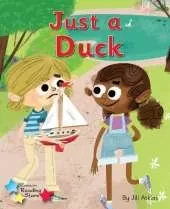 Just a Duck: Phonics Phase 4