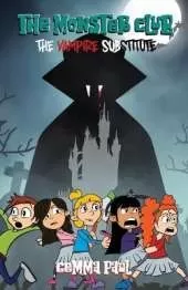 The Monster Club: The Vampire Substitute