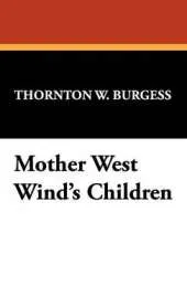 Mother West Wind's Children