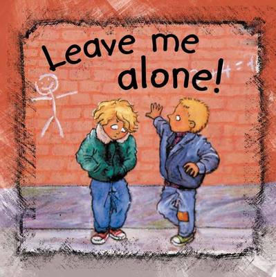 Leave Me Alone