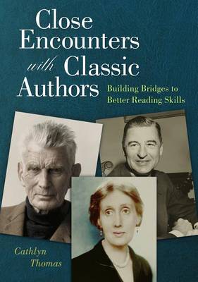 Close Encounters with Classic Authors: Building Bridges to Better Reading Skills