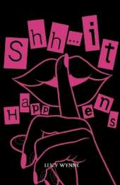 Shh... It Happens