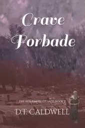 Crave Forbade: The Red Amethyst Sage, Book 2