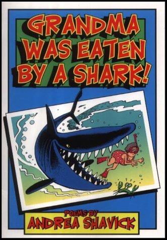 Grandma Was Eaten by a Shark