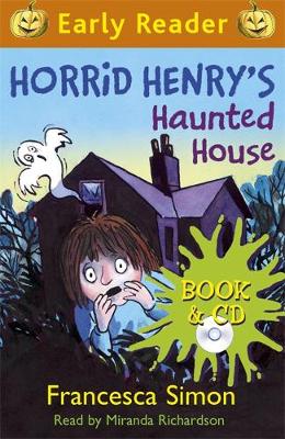 Horrid Henry Early Reader: Horrid Henry's Haunted House: Book 28