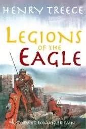 Legions of the Eagle: A Story of Roman Britain