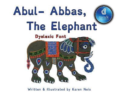Abul- Abbas the Elephant Dyslexic Font