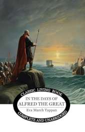 In the Days of Alfred the Great