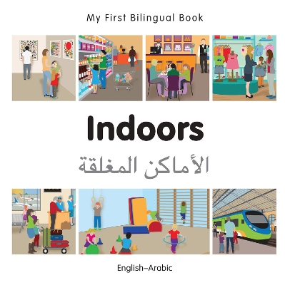 My First Bilingual Book -  Indoors (English-Arabic)