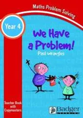 We Have a Problem!: Year 4 Teacher Book