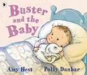 Buster and the Baby: A joyful bedtime story for ages 3, 4, 5, that celebrates the playful and loving companionship between a baby and their dog