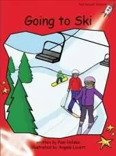 Red Rocket Readers: Early Level 1 Fiction Set C: Going to Ski (Reading Level 4/F&P Level D)