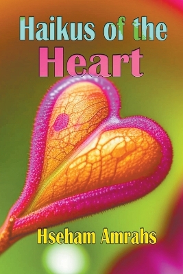 Haikus of the Heart
