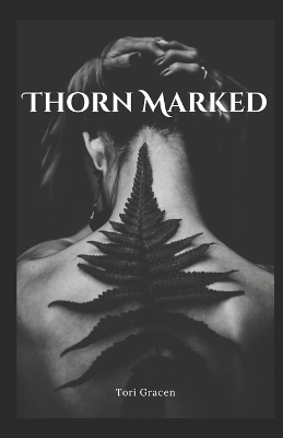 Thorn Marked