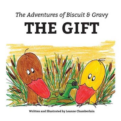 The Adventures of Biscuit & Gravy: The Gift