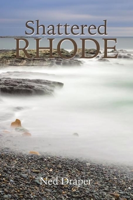 Shattered Rhode