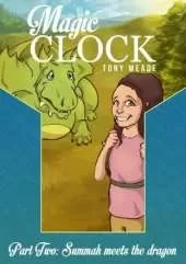 Magic Clock - Summah Meets the Dragon