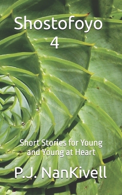 Shostofoyo 4: Short Stories for Young and Young at Heart