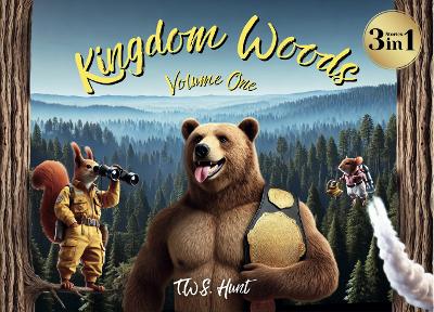 Kingdom Woods: Volume One