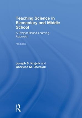 Teaching Science in Elementary and Middle School: A Project-Based Learning Approach