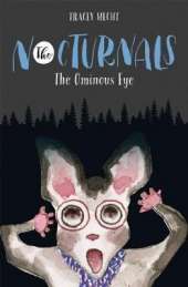 The Ominous Eye: The Nocturnals Book 2
