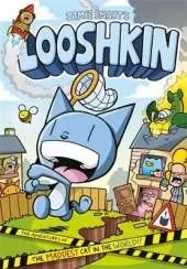 Looshkin: The Adventures of the Maddest Cat in the World