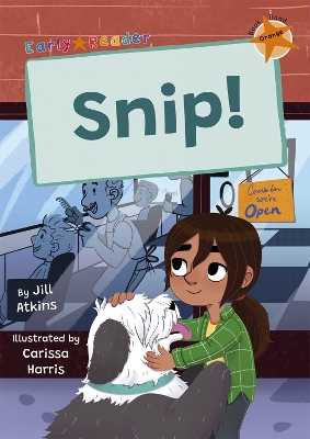 Snip!: (Orange Early Reader)
