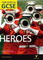 Heroes: York Notes GCSE (Grades A*-G)