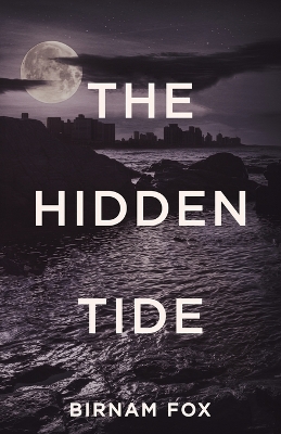The Hidden Tide