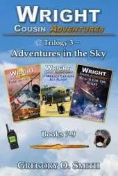 Wright Cousin Adventures Trilogy 3: Adventures in the Sky