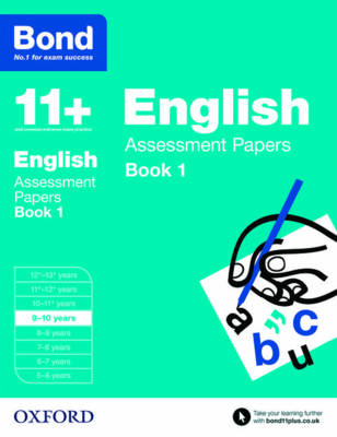 Bond 11+: English: Assessment Papers: 9-10 years Book 1