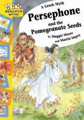 Hopscotch: Myths: Persephone and the Pomegranate Seeds