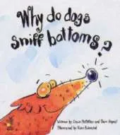 Why Do Dogs Sniff Bottoms?