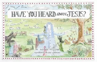 Have You Heard About Jesus