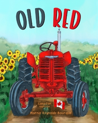 Old Red: An old tractor gets a new life!