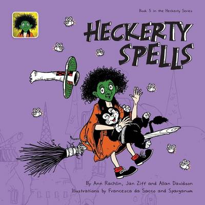 Heckerty Spells: A Funny Family Storybook for Learning to Read