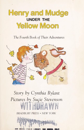 Henry and Mudge under the Yellow Moon