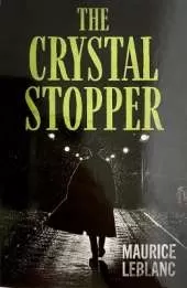 The Crystal Stopper