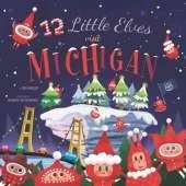 12 Little Elves Visit Michigan