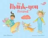Smiling Mind: The Thank-you Present: A Book About Gratitude