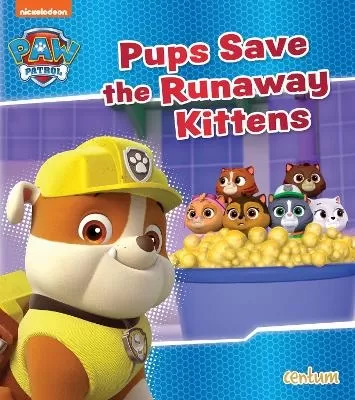 Pups Save the Runaway Kittens