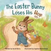 The Easter Bunny Loses His HOP