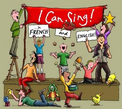 I Can Sing in ... French and English