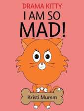 I Am So Mad!