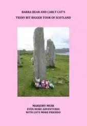 Barra Bear and Carly Cat's Teeny Bit Bigger Tour of Scotland