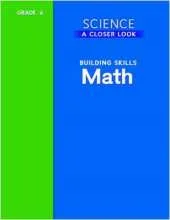 Science, A Closer Look, Grade 6, Building Skills: Math