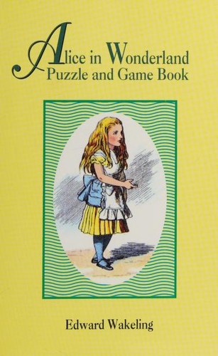 Alice in Wonderland: Puzzle and Gamebook