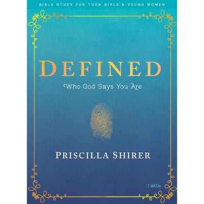 Defined - Teen Girls' Bible Study Book: Who God Says You Are
